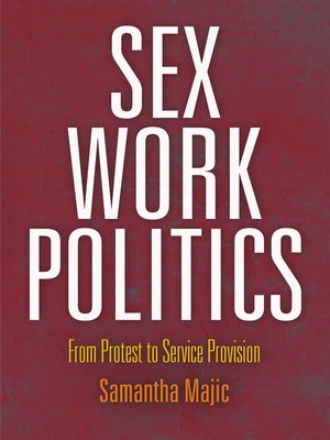 cover image of Sex Work Politics
